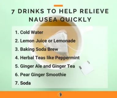 An image with the title '7 DRINKS TO HELP RELIEVE NAUSEA QUICKLY' listing drinks such as Cold Water, Lemon Juice or Lemonade, Herbal Teas like Peppermint, and Ginger Ale, illustrating alternatives for safe hydration to prevent nausea.